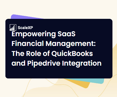 Title graphic Empowering SaaS Financial Management: The Role of QuickBooks and Pipedrive Integration