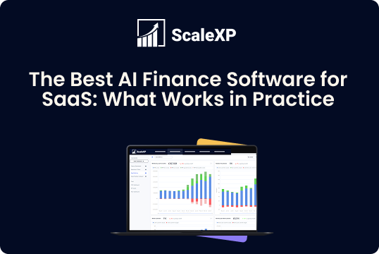 ScaleXP logo on a dark blue background with the headline The Best AI Finance Software for SaaS: What Works in Practice, accompanied by a laptop displaying colorful charts.