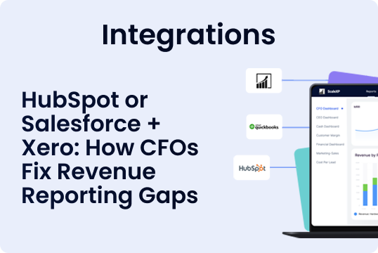 HubSpot, Salesforce, and Xero logos surround a laptop showing a dashboard, illustrating CFOs addressing revenue reporting gaps for modern finance teams.