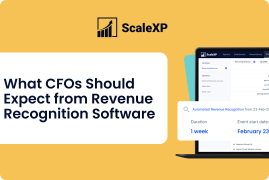 ScaleXP revenue recognition software interface displaying automated revenue recognition features and reports for CFOs.