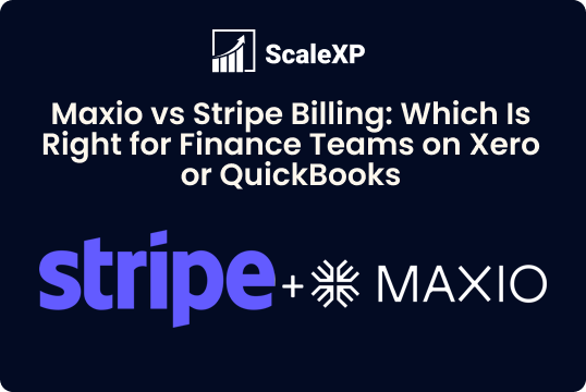Maxio vs Stripe billing comparison graphic for Xero or QuickBooks teams, with Stripe and Maxio logos on a dark blue and purple background under ScaleXP.