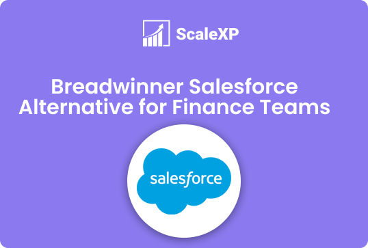 ScaleXP branding appears above the headline "Breadwinner Salesforce Alternative for Finance Teams" with a Salesforce cloud logo centered in a white circle.